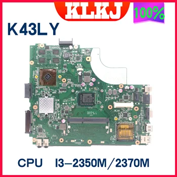  Dinzi K43LY Laptop Placa de baza Pentru ASUS X84HR K84HR K84LY X44H K43L W/I3-2350M/2370M DDR3 Notebook Placa de baza Testat